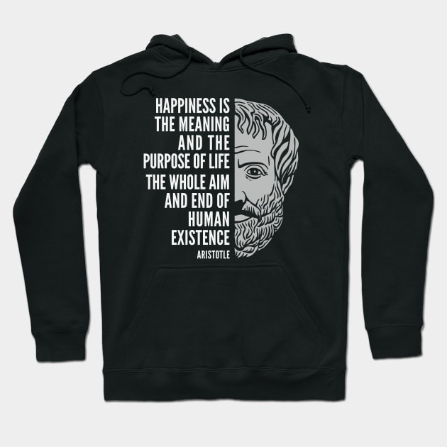 Aristotle Popular Inspirational Quote: The Meaning and the Purpose of Life Hoodie by Elvdant